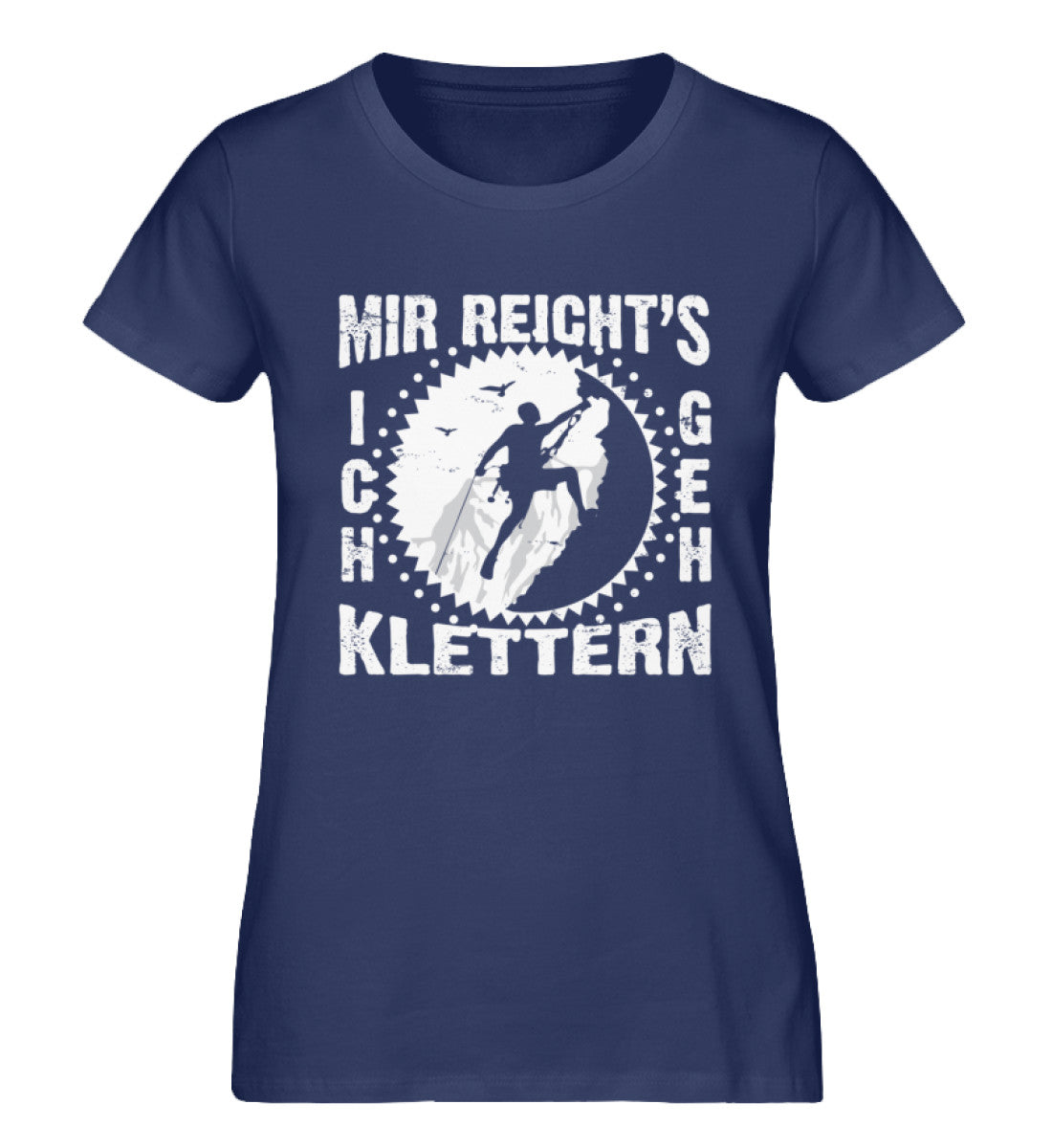 Mir reichts ich geh klettern - Damen Organic T-Shirt klettern Navyblau