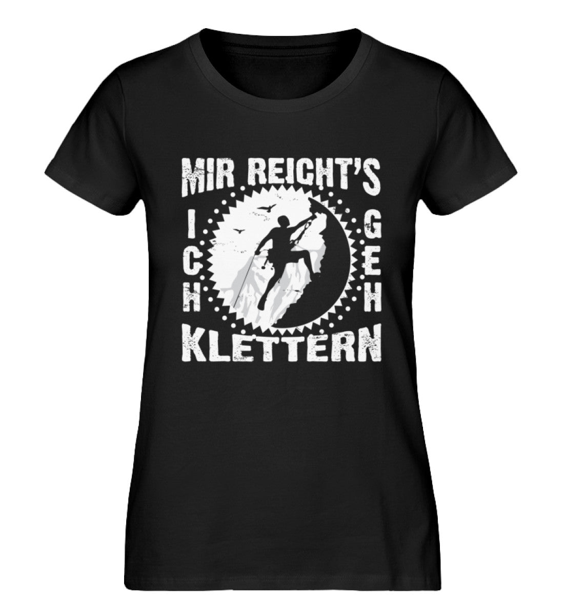 Mir reichts ich geh klettern - Damen Organic T-Shirt klettern Schwarz