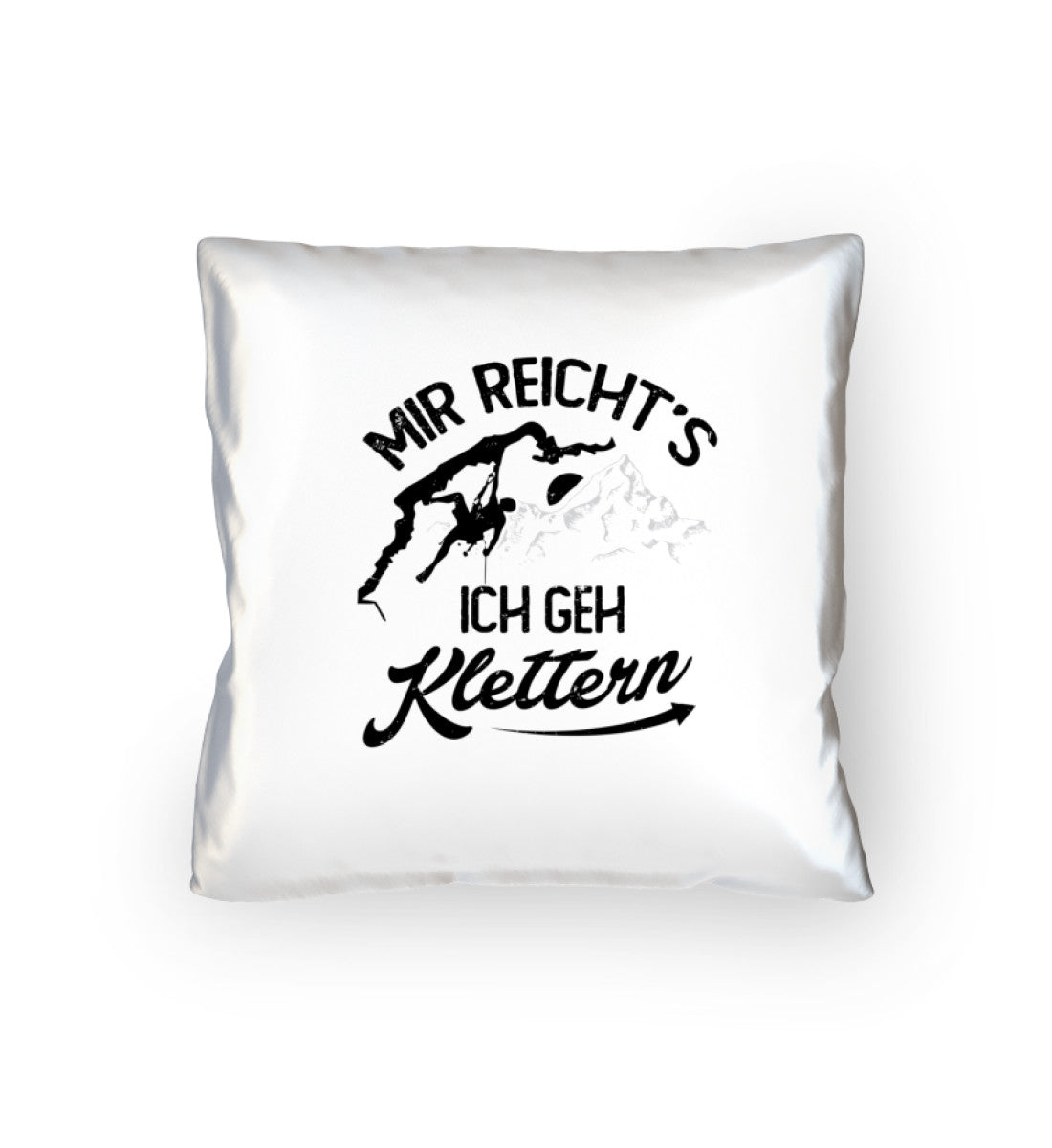 Mir reichts, ich geh Klettern - Kissen (40x40cm) klettern mountainbike Default Title