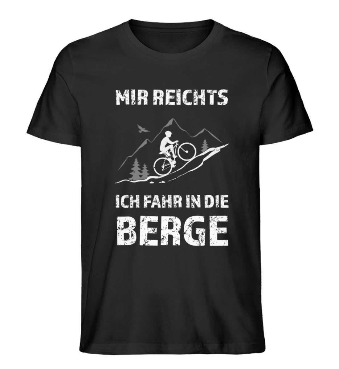 Mir reichts ich fahr in die Berge - Herren Organic T-Shirt fahrrad mountainbike Schwarz