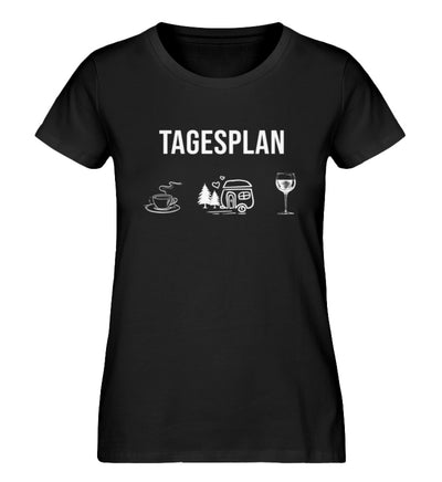 Tagesplan Kaffee, Camping und Wein - Damen Organic T-Shirt camping Schwarz