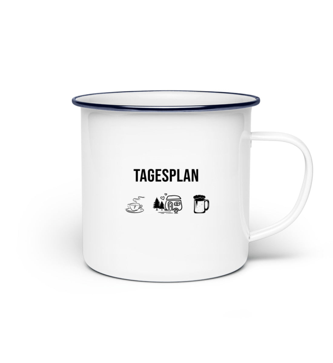 Tagesplan Kaffee, Camping und Bier - Emaille Tasse camping