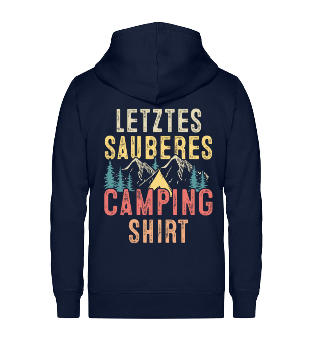 Letztes Sauberes Camping Shirt - Unisex Premium Organic Sweatjacke camping Navyblau