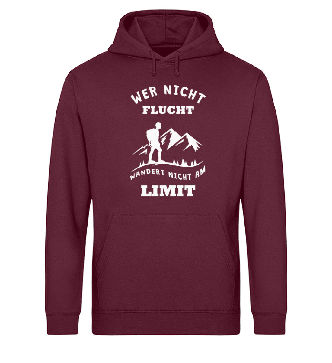 Wer nicht flucht wandert nicht am Limit - Unisex Organic Hoodie berge Weinrot