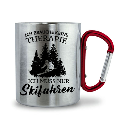 Ich brauche keine Therapie - Karabiner Tasse ski 330ml