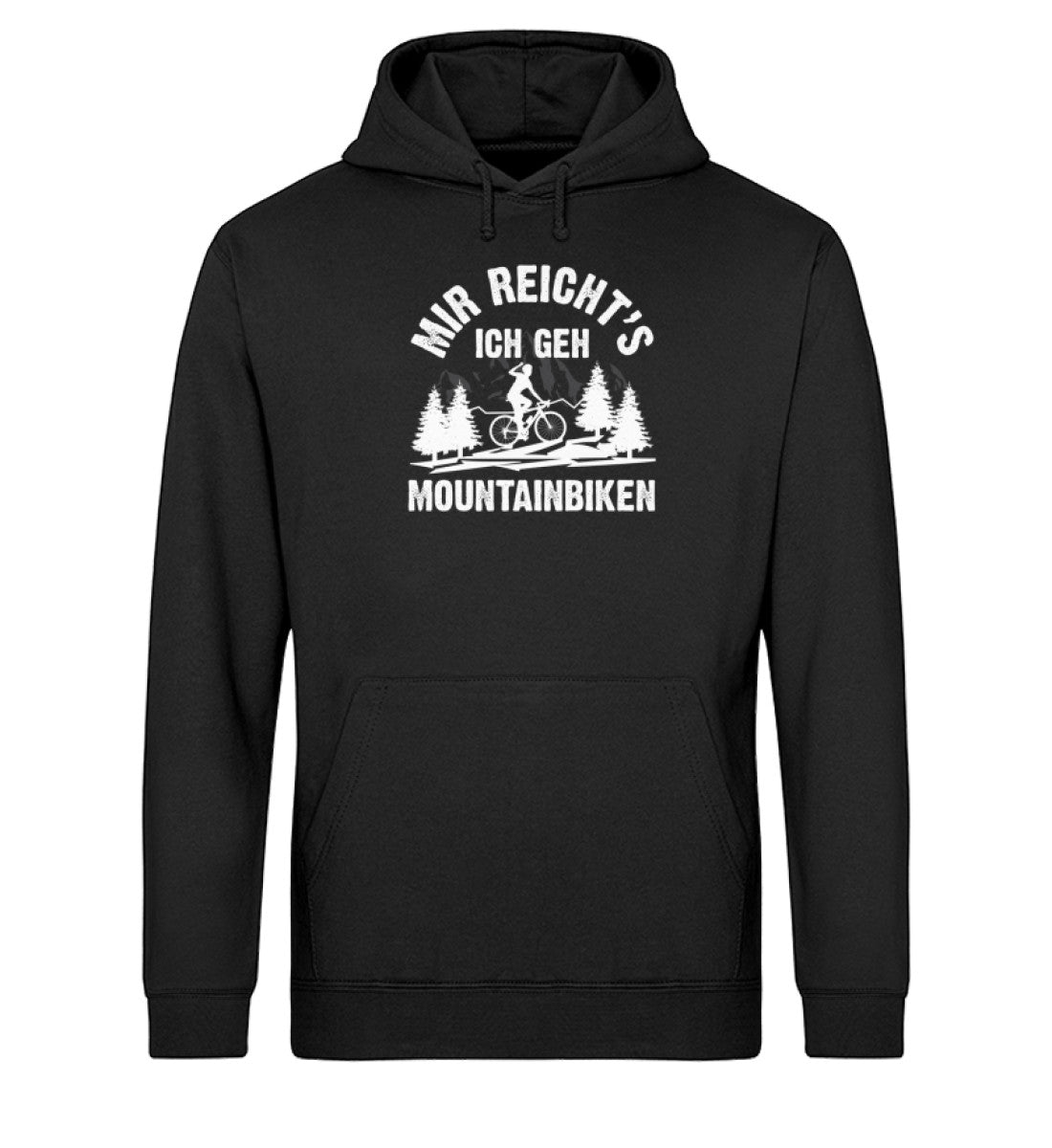 Mir reicht's ich geh mountainbiken - Unisex Organic Hoodie mountainbike Schwarz