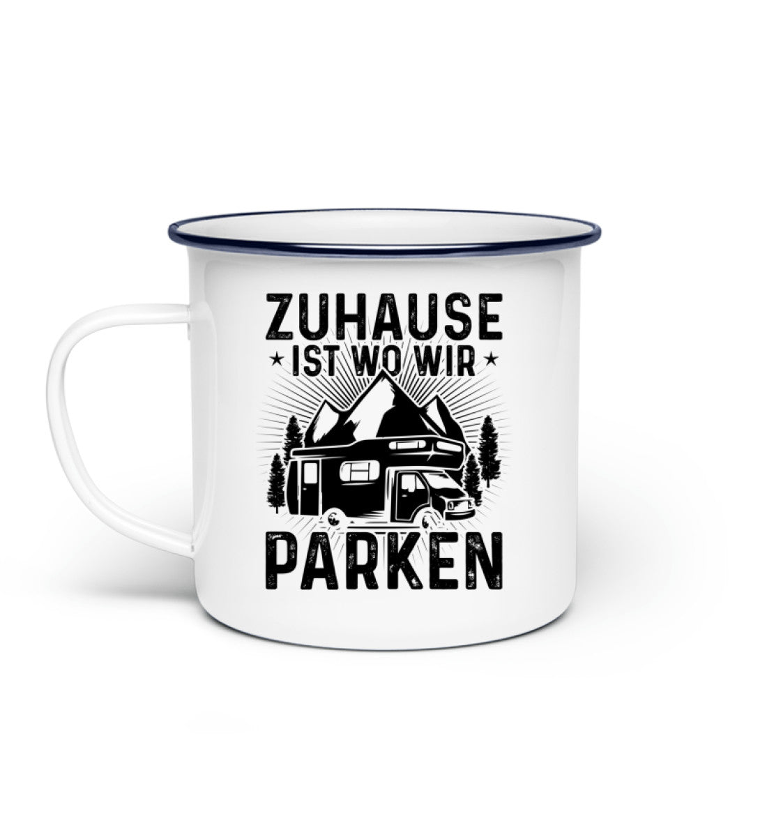 Zuhause ist wo wir parken - Emaille Tasse camping Default Title