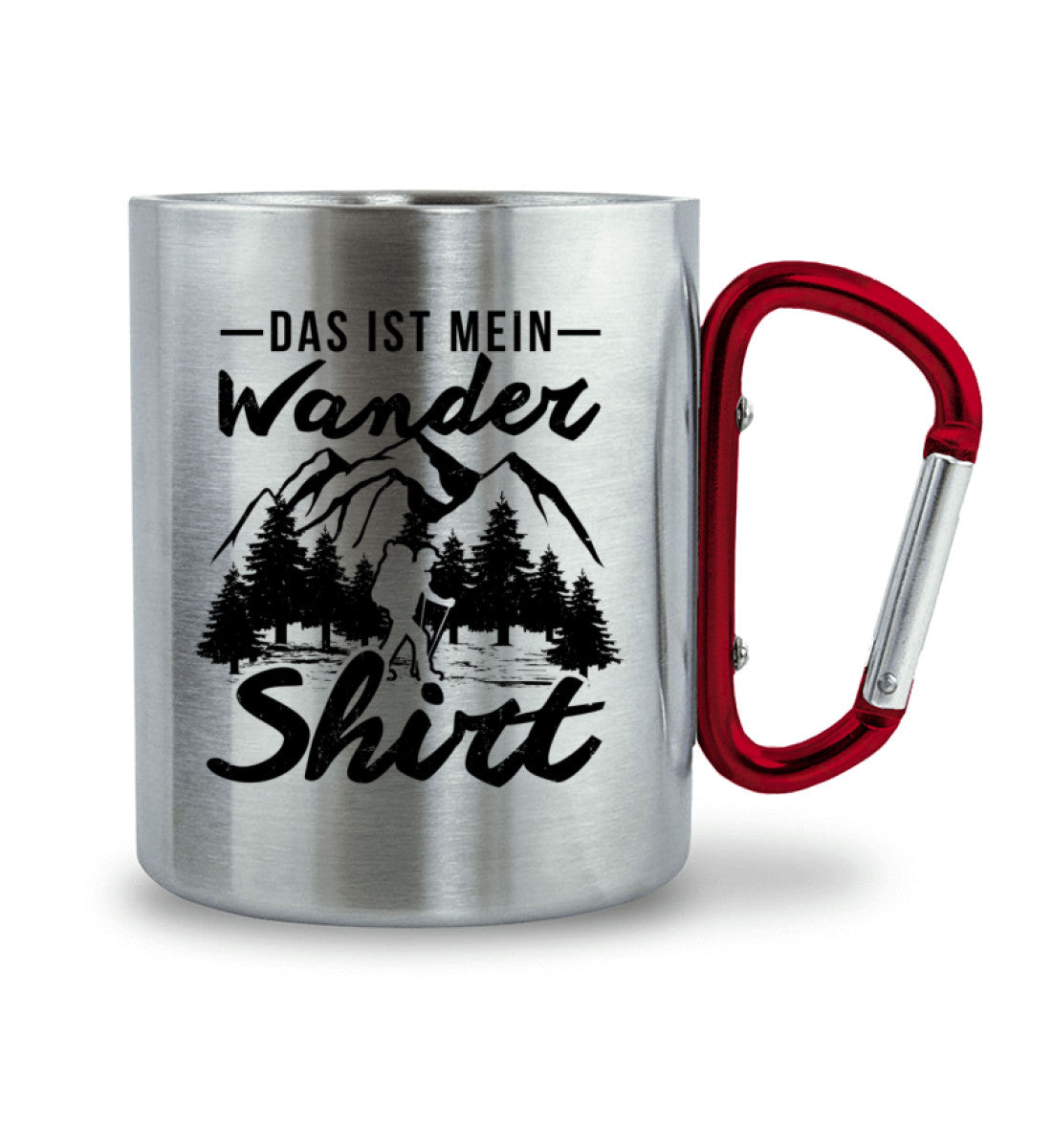 Das ist mein Wandershirt - Karabiner Tasse wandern 330ml