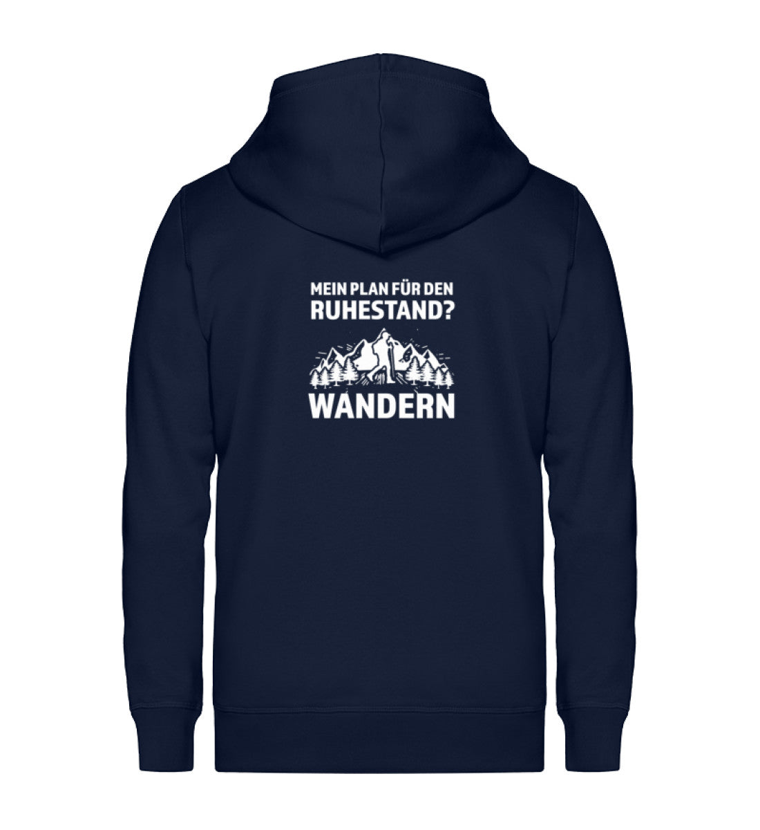 Plan für den Ruhestand - Wandern - Unisex Premium Organic Sweatjacke wandern Navyblau