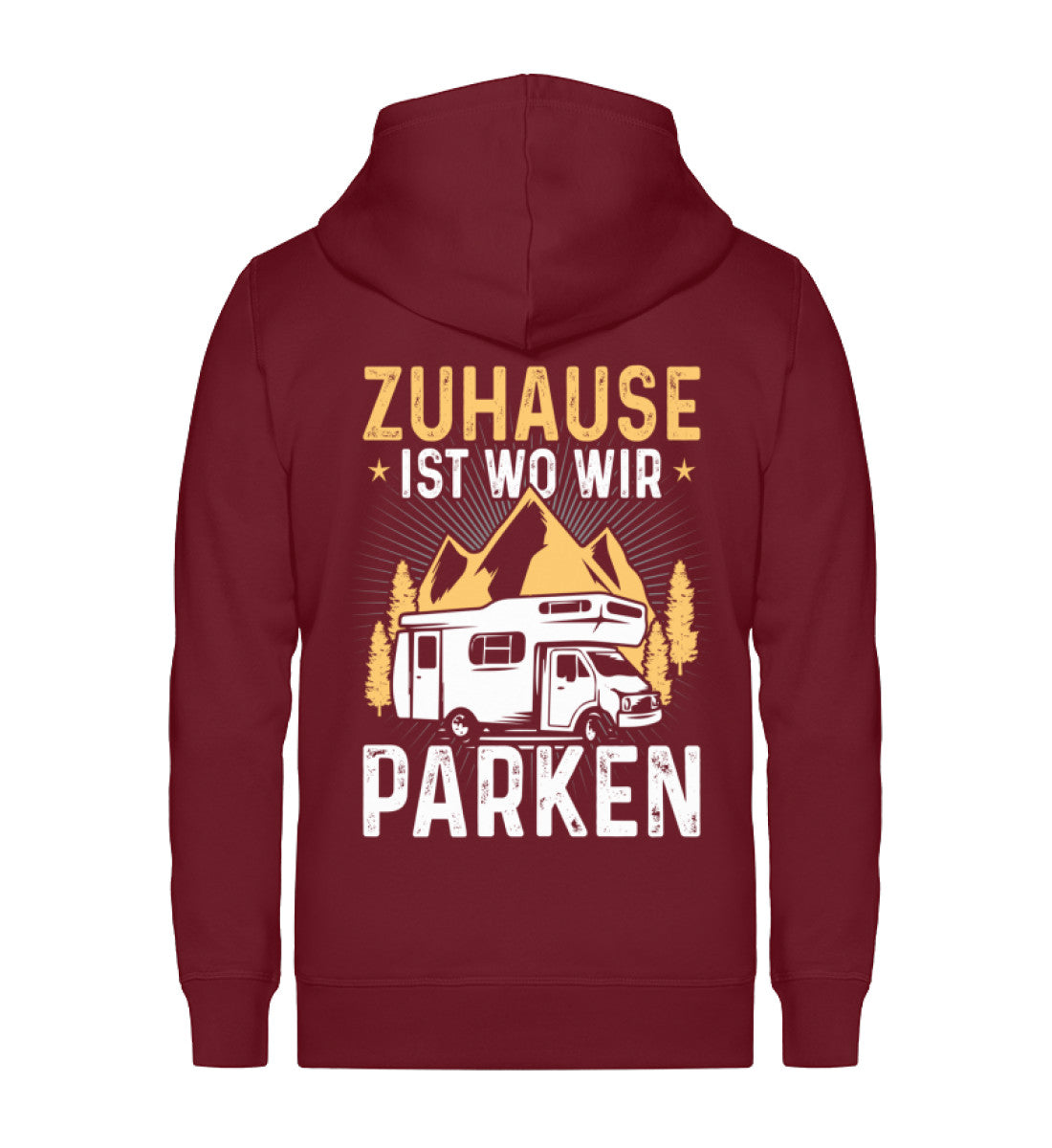 Zuhause ist wo wir parken - Unisex Premium Organic Sweatjacke camping Weinrot