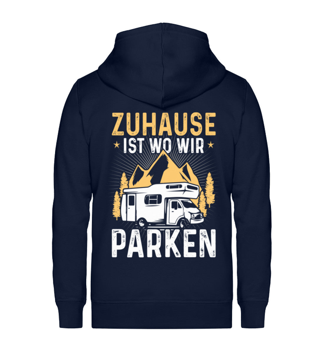 Zuhause ist wo wir parken - Unisex Premium Organic Sweatjacke camping Navyblau