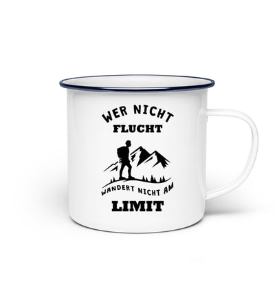 Wer nicht flucht wandert nicht am Limit - Emaille Tasse berge