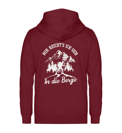 Mir reichts ich geh in die Berge - Unisex Premium Organic Sweatjacke berge wandern Weinrot