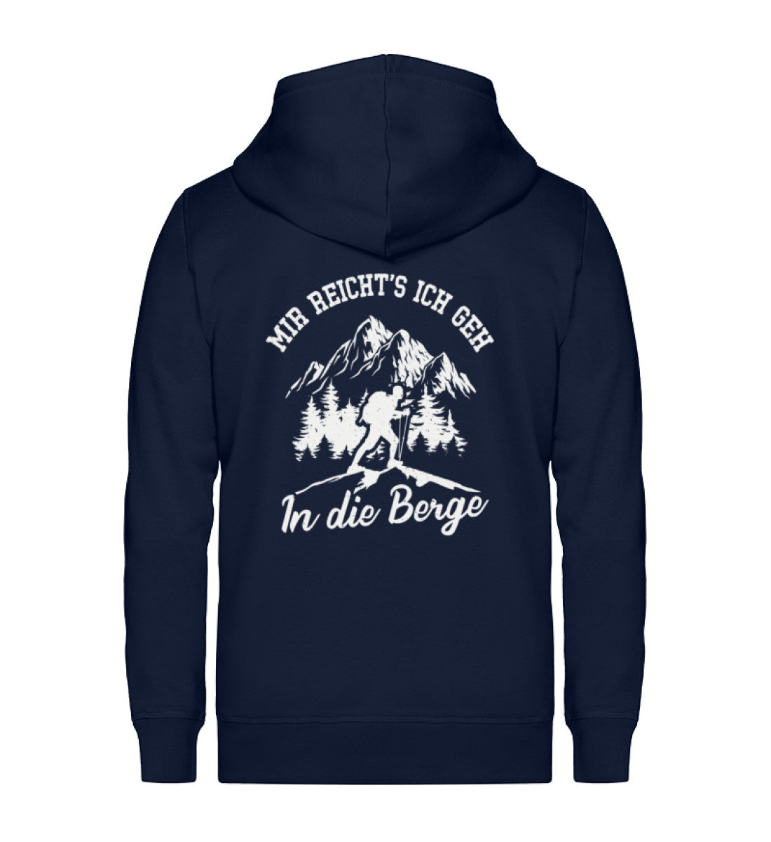 Mir reichts ich geh in die Berge - Unisex Premium Organic Sweatjacke berge wandern Navyblau