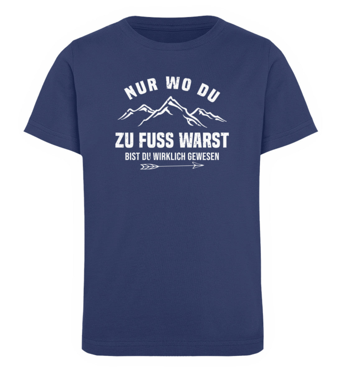 Nur wo du zu Fuß warst - Kinder Premium Organic T-Shirt berge wandern Navyblau