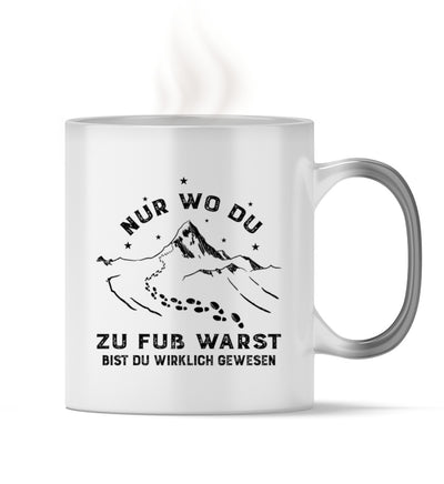 Nur wo du zu fuß warst - Zauber Tasse berge wandern Default Title