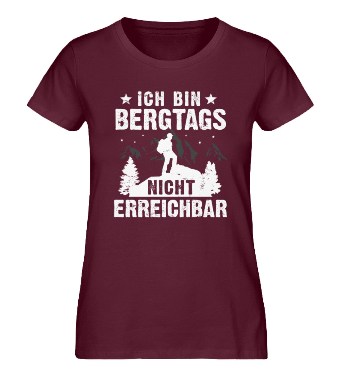 Bergtags nicht erreichbar - Damen Premium Organic T-Shirt berge wandern Weinrot