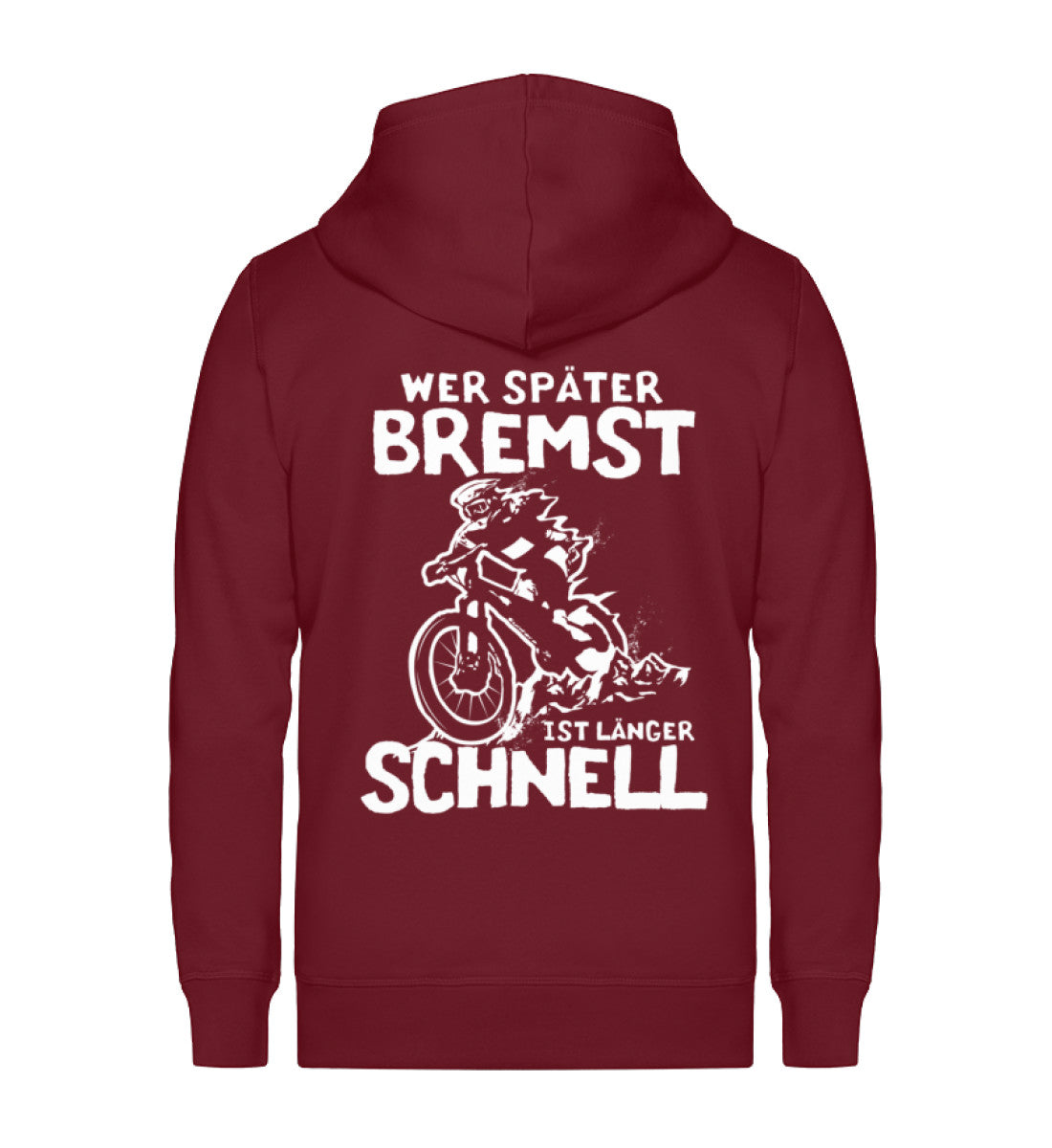 Wer später bremst ist länger schnell ~ - Unisex Premium Organic Sweatjacke Weinrot