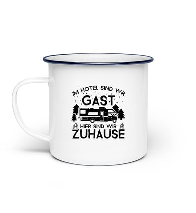 Im Hotel zu Gast - Hier zuhause - Emaille Tasse camping Default Title