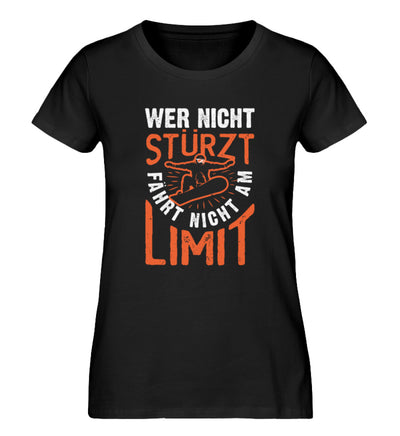 Wer nicht Stürzt - Damen Organic T-Shirt snowboarden Schwarz