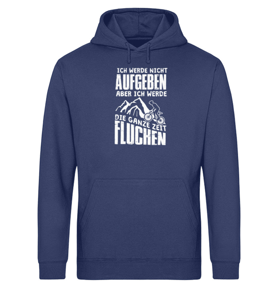 Nicht aufgeben aber fluchen - Unisex Organic Hoodie mountainbike Navyblau