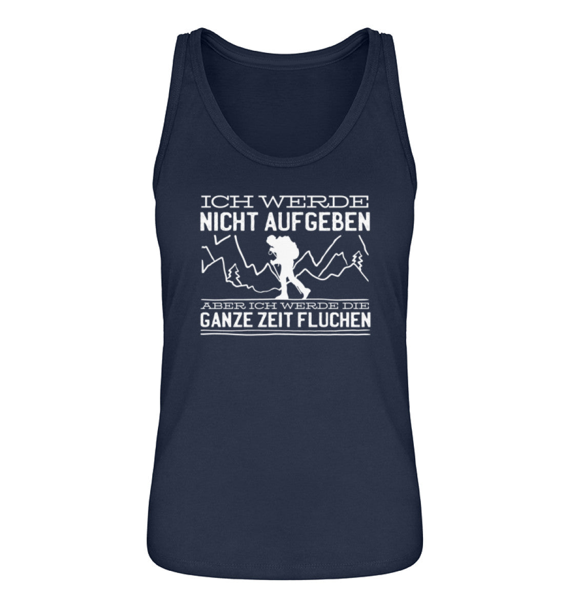 Ich werde nicht aufgeben aber fluchen - Damen Organic Tanktop' berge wandern Navyblau