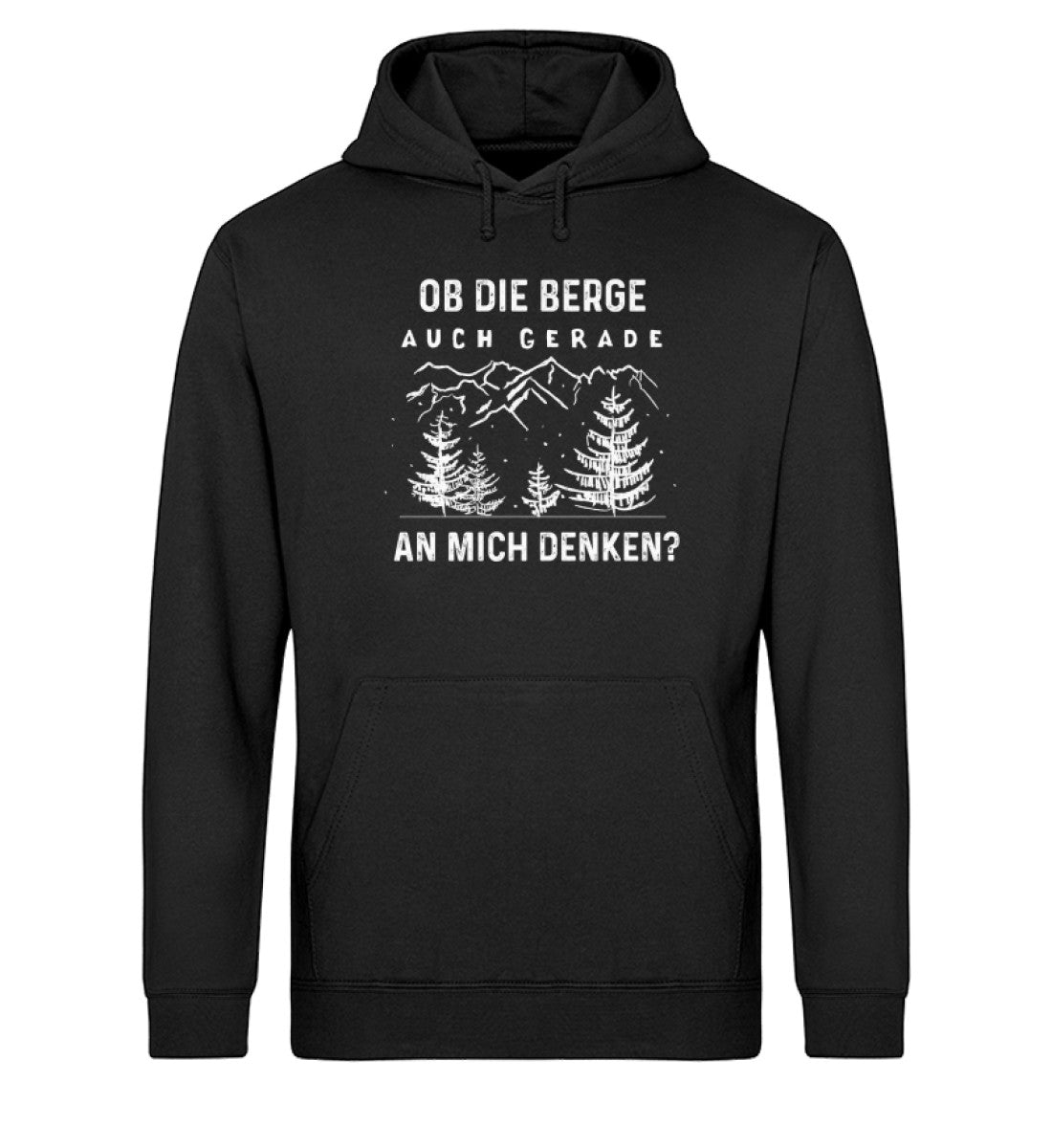 Ob die Berge auch gerade an mich denken - Unisex Organic Hoodie berge Schwarz