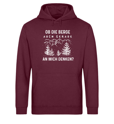 Ob die Berge auch gerade an mich denken - Unisex Organic Hoodie berge Weinrot