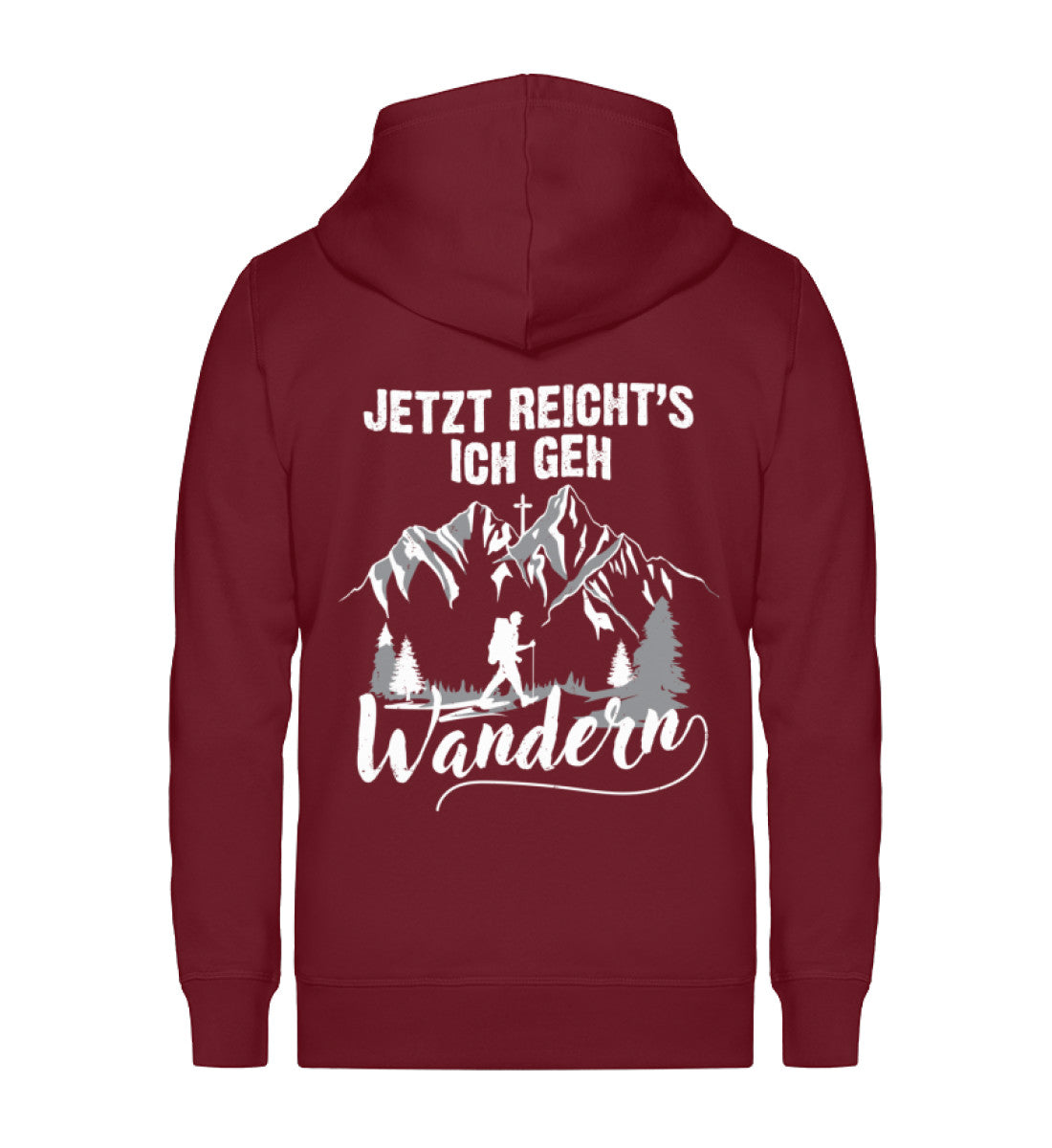 Jetzt Reichts ich geh Wandern - Unisex Premium Organic Sweatjacke wandern Weinrot